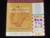 ARE YOU SMARTER THAN YOU THINK